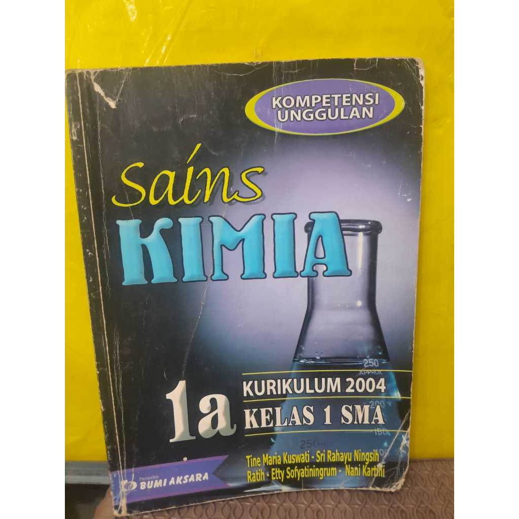 BUKU SAINS KIMIA KOMPETENSI KEUNGGULAN KURIKULUM 2004 KELAS 1 SMA