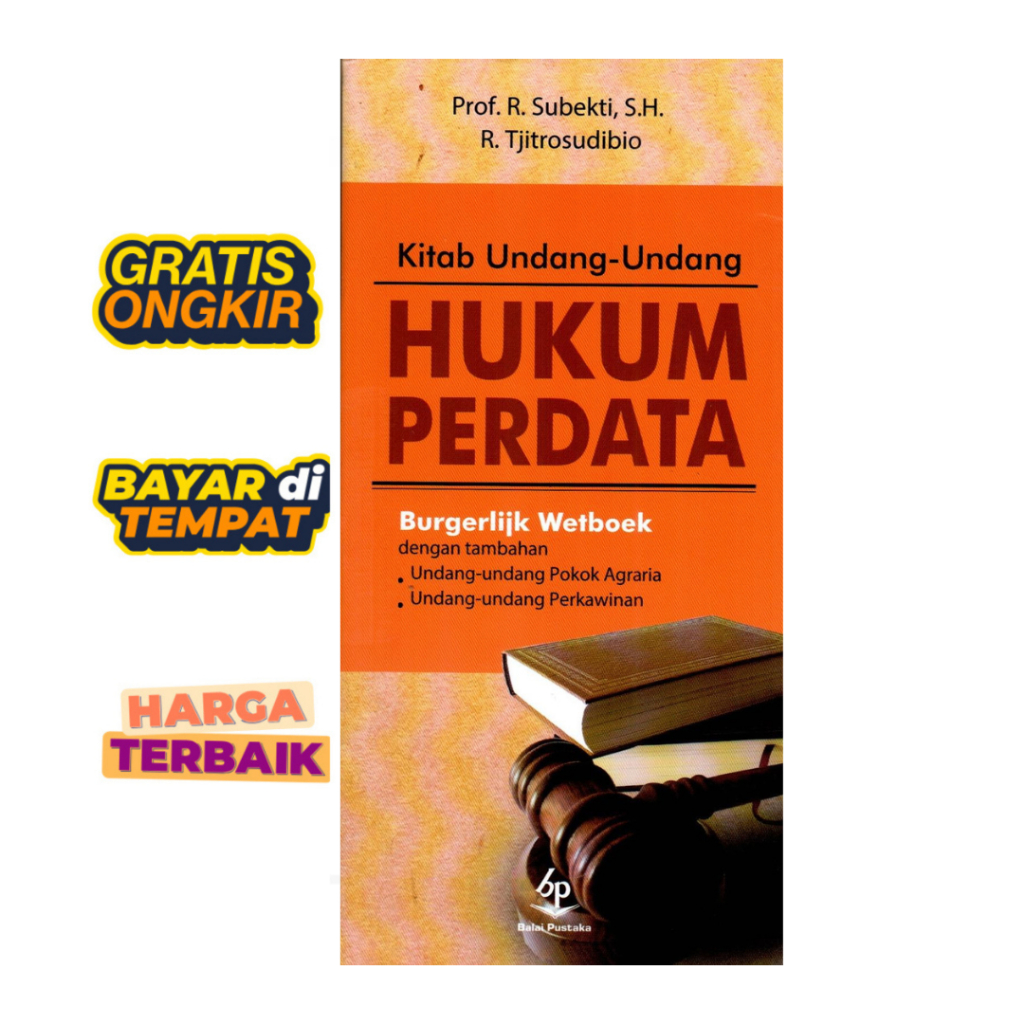 Buku Kitab Undang-Undang Hukum Perdata Burgerlijk Wetboek (BW) - R. Subekti & Tjitrosudibio