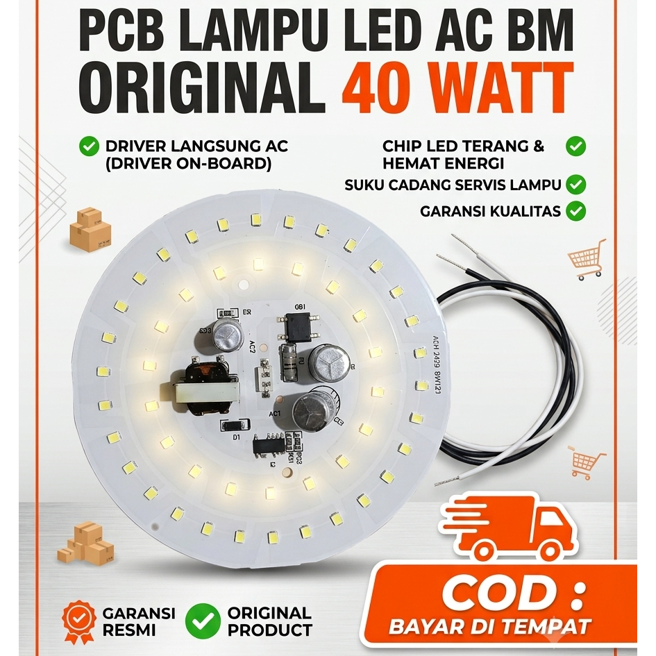 PCB Lampu LED 40 Watt AC BM Original Diameter 112,1mm 40w DOB Modul Mesin Langsung Listrik PLN 220v 
