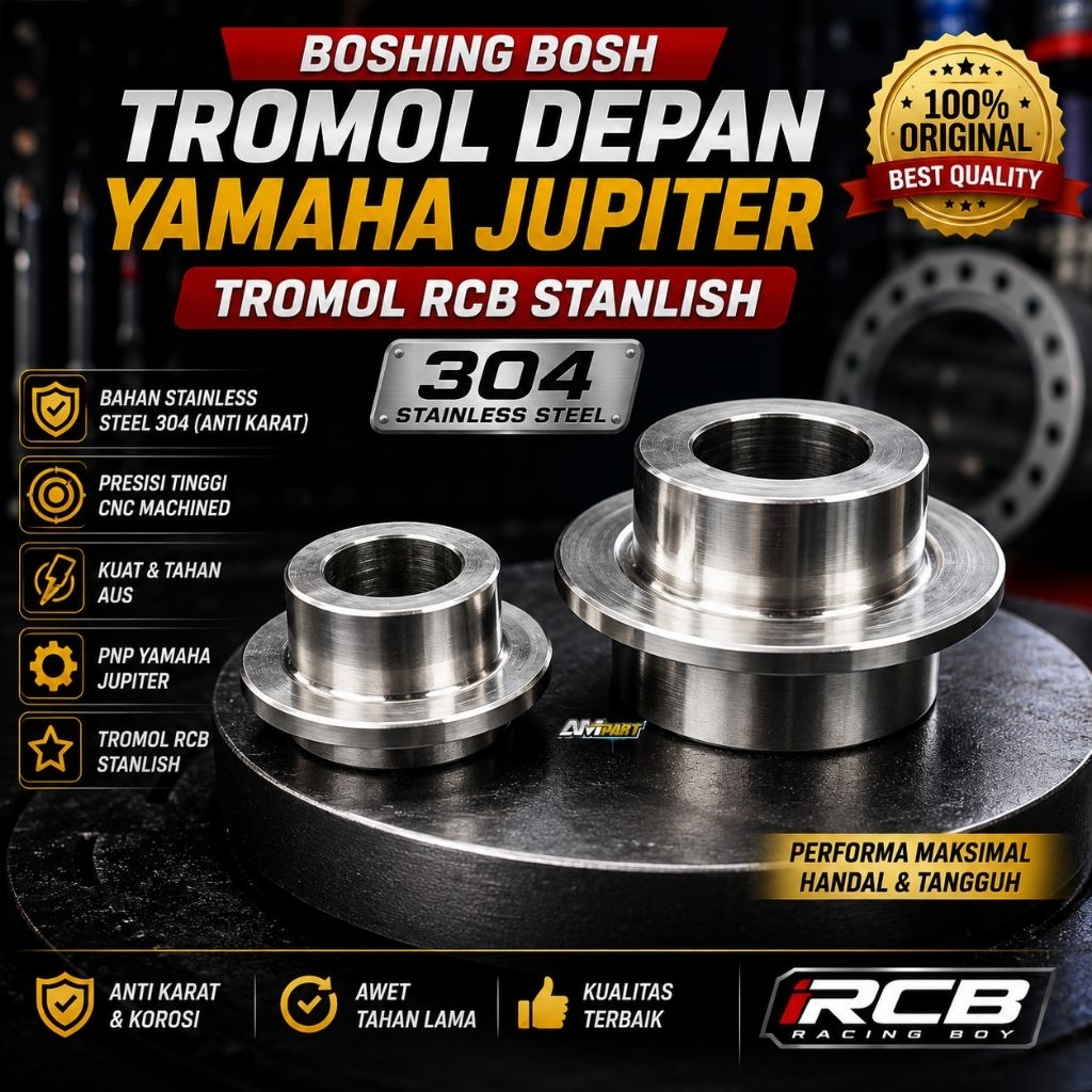 BOSHING BOSH TROMOL DEPAN YAMAHA JUPITER TROMOL RCB STANLISH 304