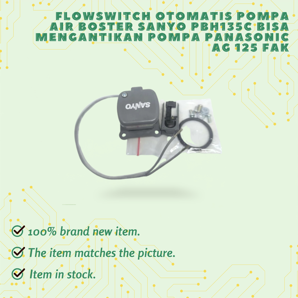 Flowswitch otomatis pompa air boster Sanyo PBH135C bisa mengantikan pompa panasonic AG 125 FAK
