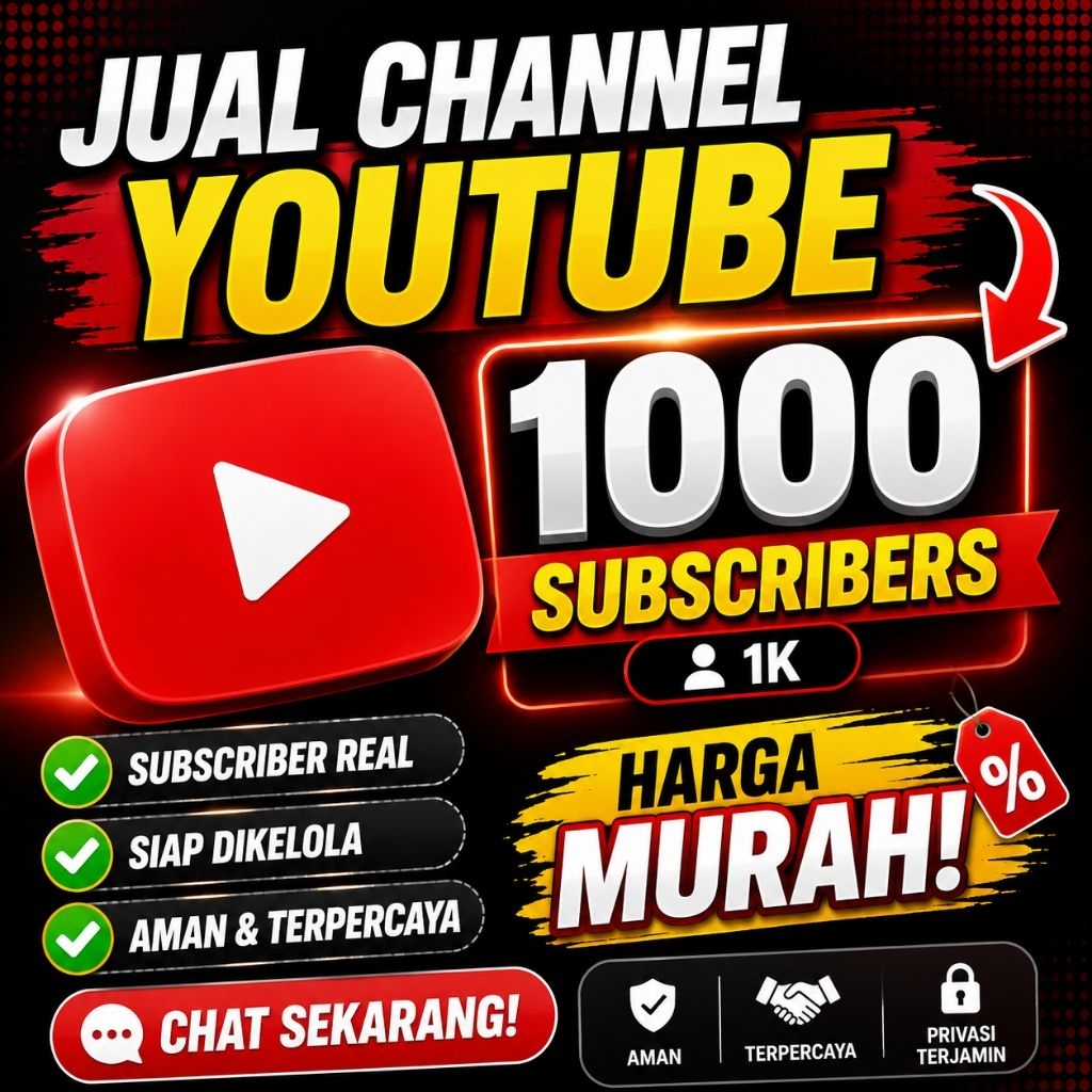 CHANNEL YOUTUBE 1000 SUBSCRIBER