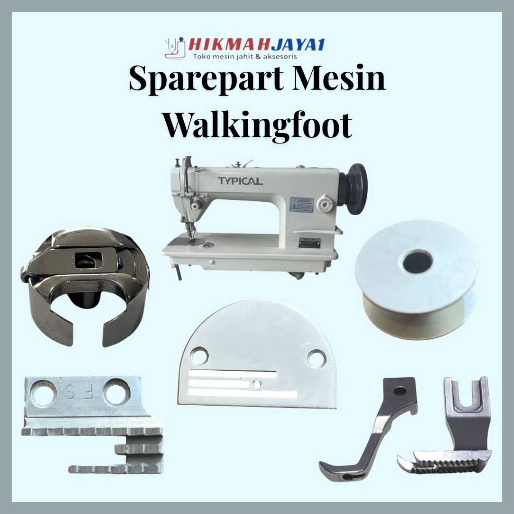 Sparepart Mesin Walkingfoot Spool Spul Bobbin Mesin Besar Walking foot, Gigi Mesin,Tatabab / Nplat, 