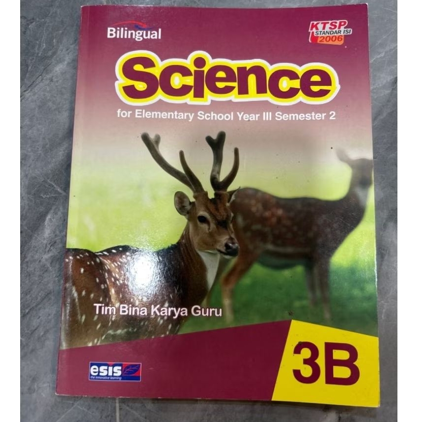 Buku Science 3B Bilingual SD Kelas 3 Semester 2 - ESIS KTSP 2006