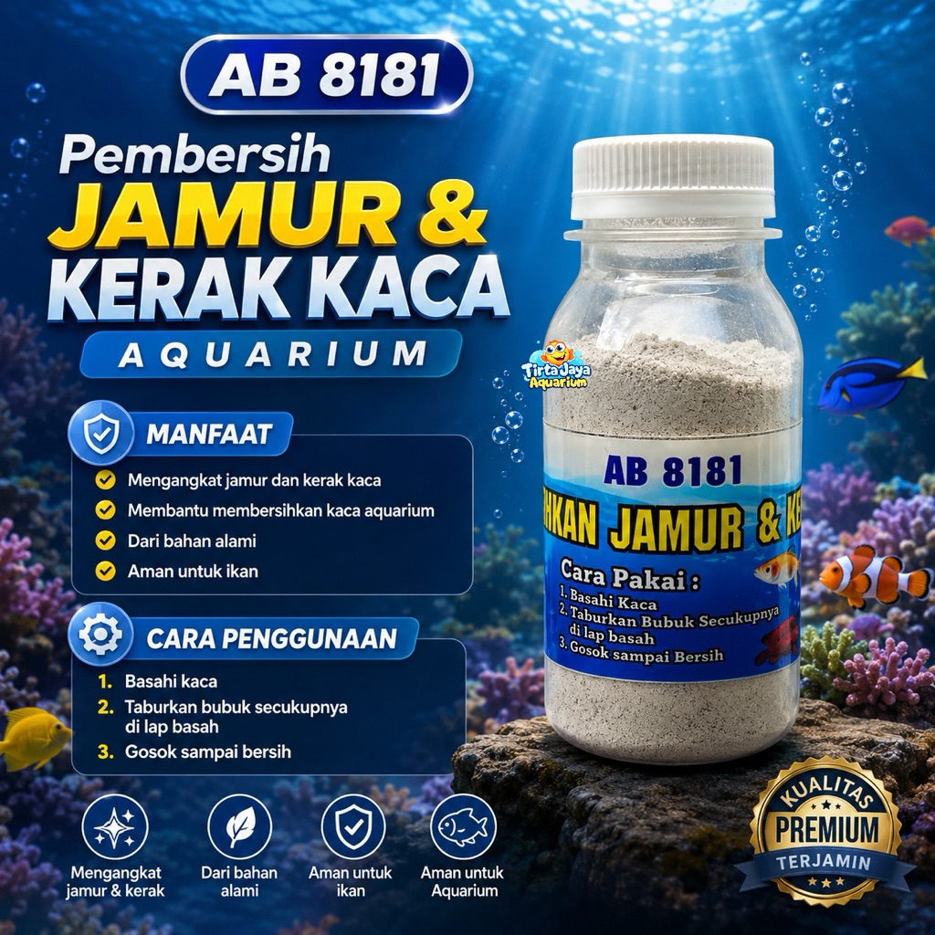 PEMBERSIH JAMUR & KERAK KACA AQUARIUM SERBAGUNA AB 8181 BERSIH AMAN UNTUK IKAN BUBUK SERBUK