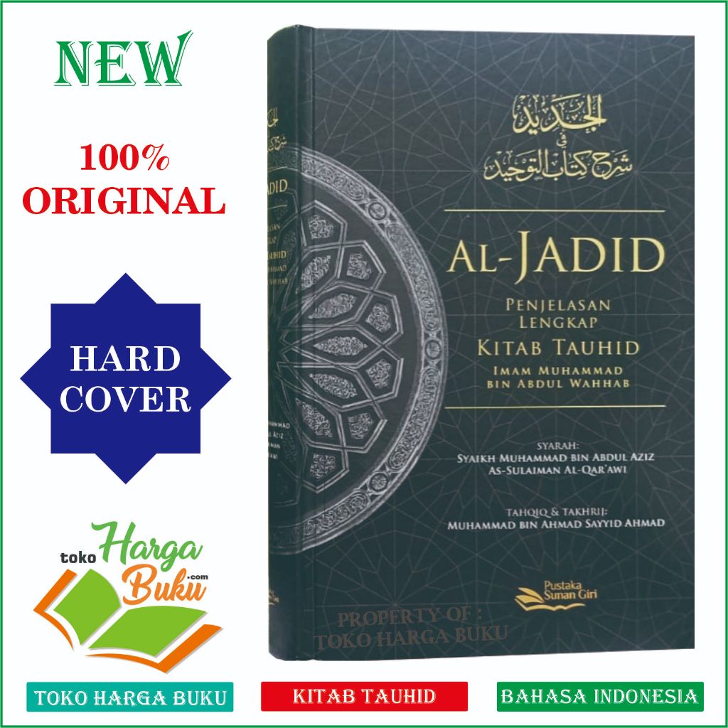 Foto AL-JADID Penjelasan Lengkap Syarah Kitab Tauhid Imam Muhammad bin Abdul Wahhab Pustaka Imam Bonjol