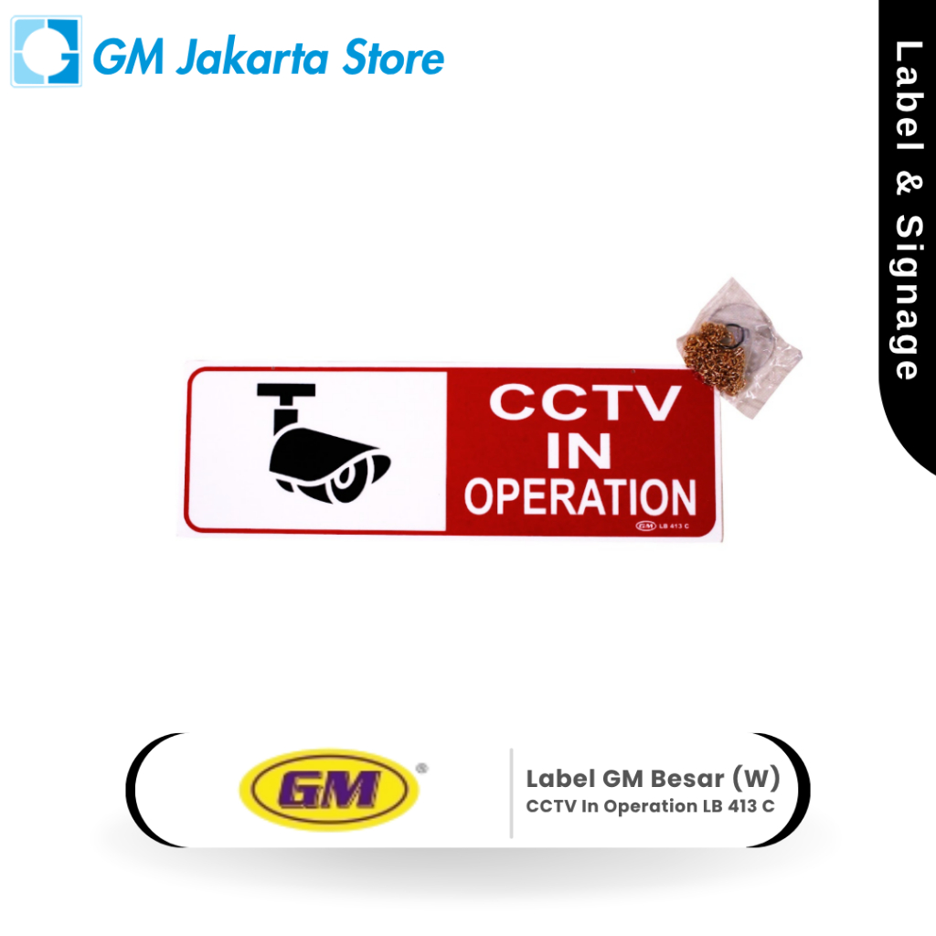 Label GM Besar (W) CCTV In Operation LB 413 C