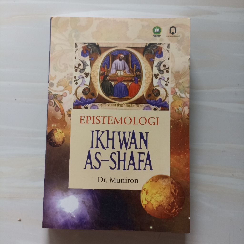 EPISTEMOLOGI IKHWAN AS SHAFA - DR. MUNIRON