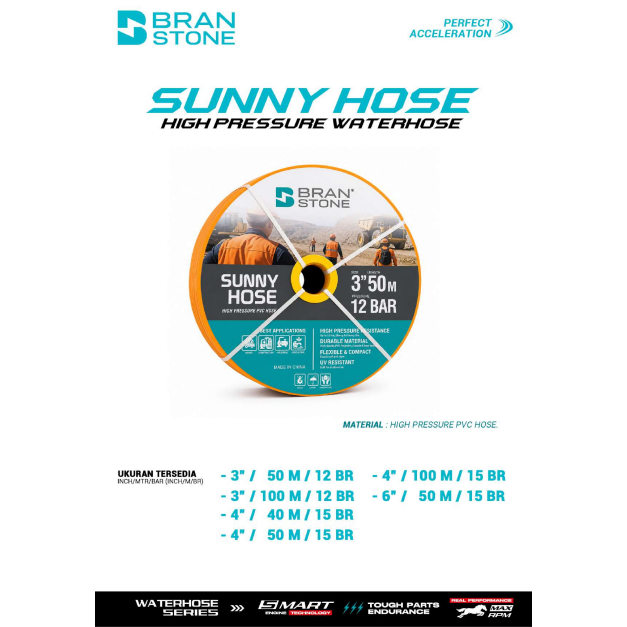 BRANSTONE SUNNY HOSE / SELANG BUANG / SELANG GABANG 12 BAR 15 BAR 3" 50M 3" 100M 4" 40M 4"50M 4" 100