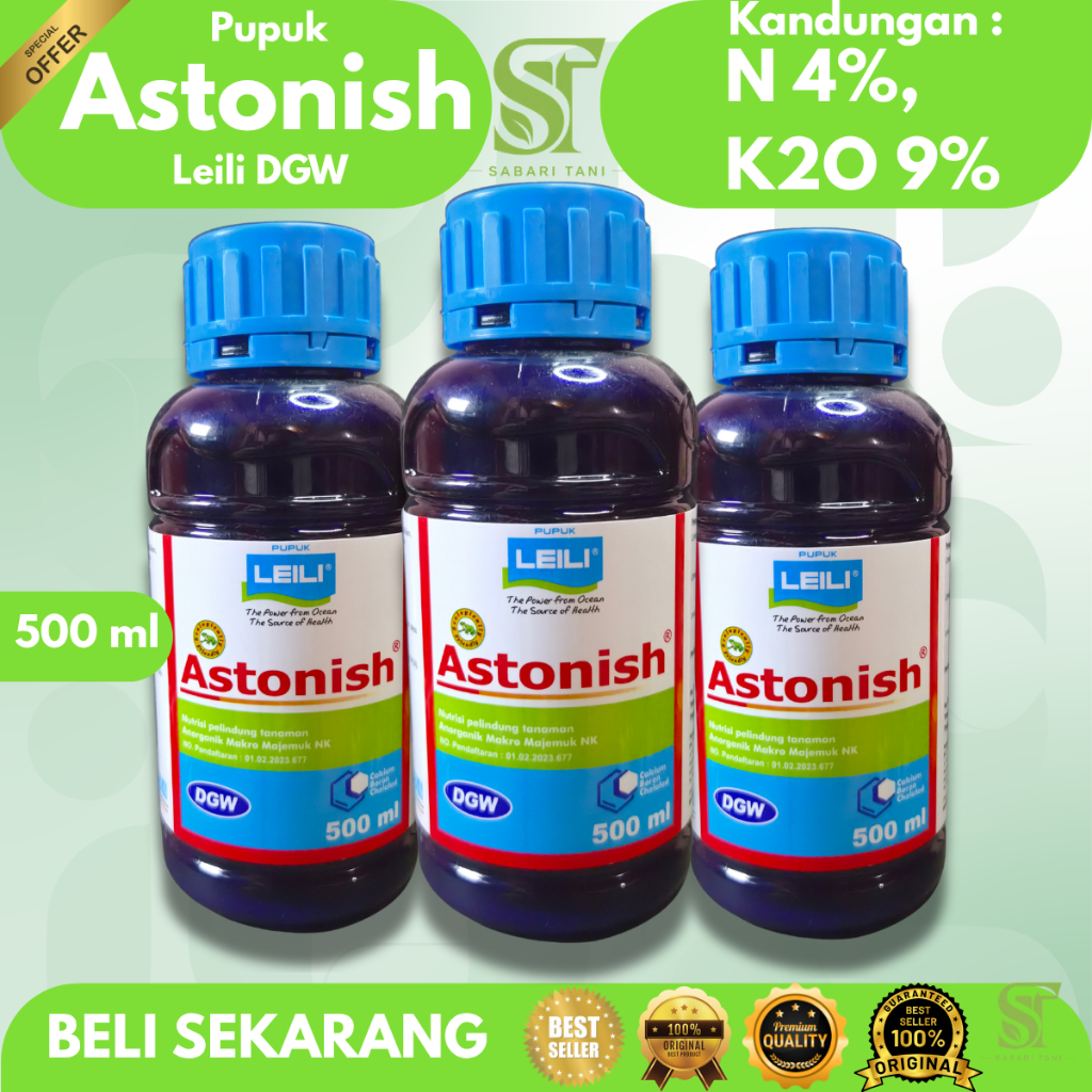 Pupuk Astonish Leili DGW 100% Original 500 ml Nutrisi Pelindung Tanaman Kaya Kalsium dan Boron Chela