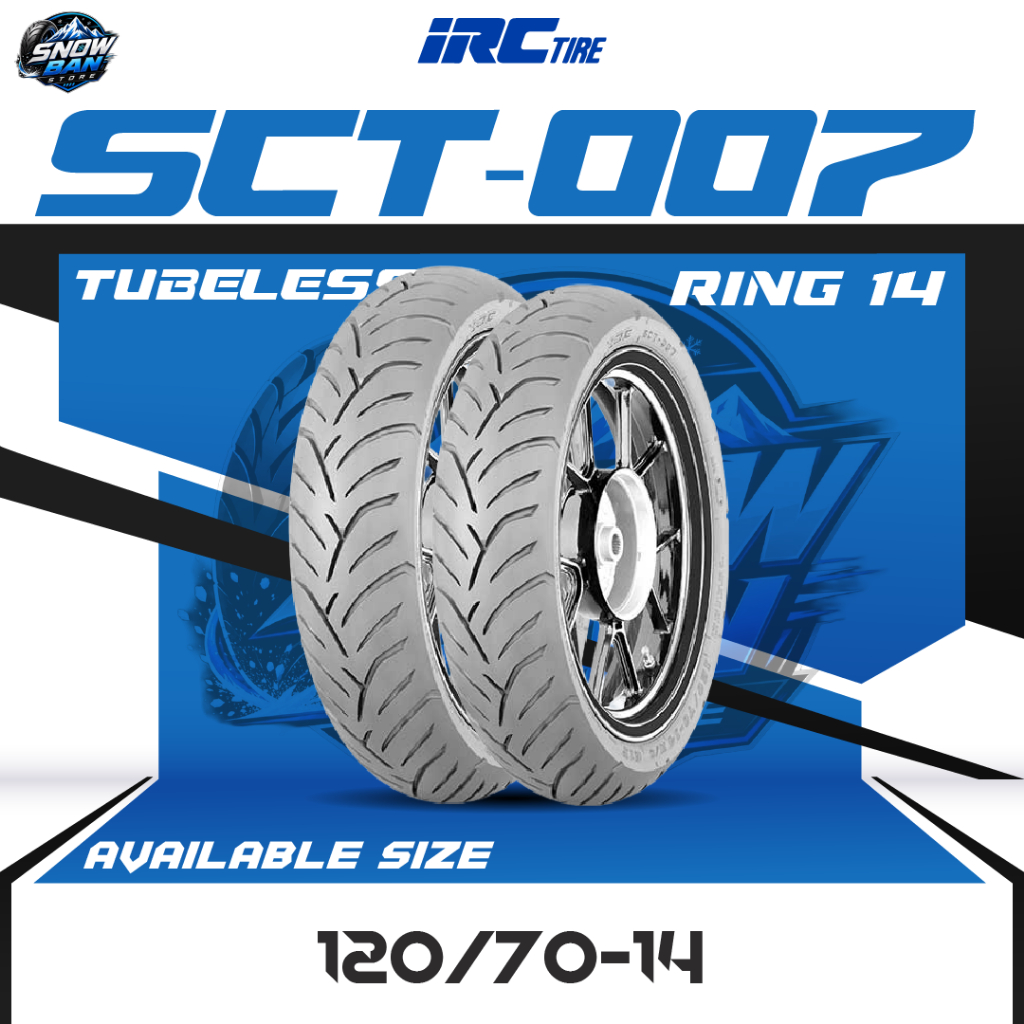 Ban Motor Vario PCX IRC SCT 007 120/70 Ban Tubles Belakang Ban Tubles Matic Ring 14