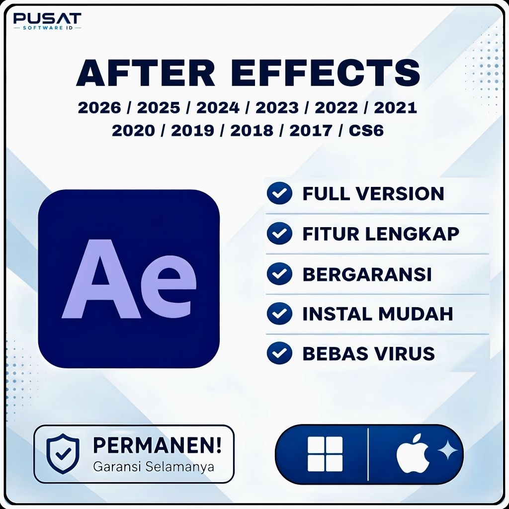 After Effects 2026 - 2017 Full Version Lifetime Permanen Windows & Mac Os | Tersedia Versi 2026 / 20