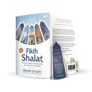 Jogja Pustaka Buku Fikih Shalat Pedoman Lengkap Shalat seperti Nabi dari Kitab Induk Mazhab Syafi’i 