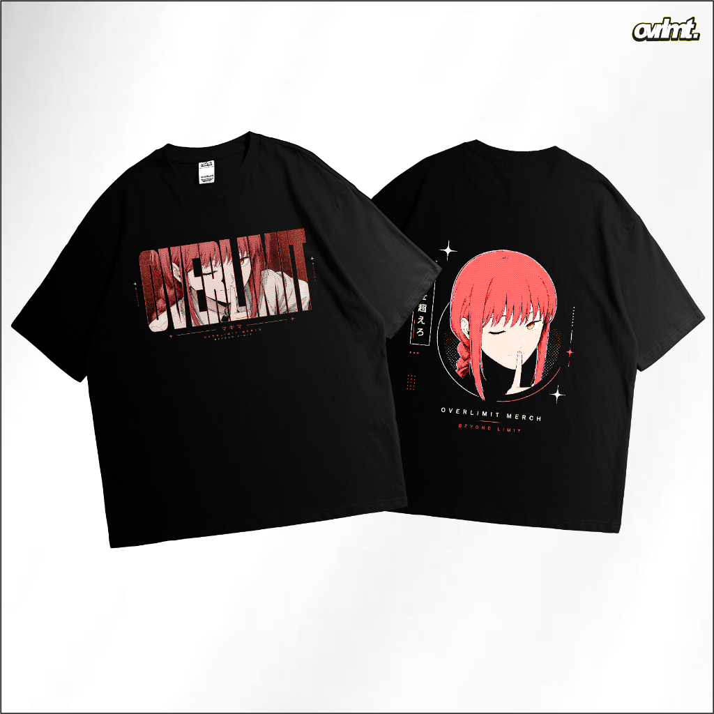 T-SHIRT OVERLIMIT MAKIMA | KAOS | ANIME |OVERSIZE | STREETWEAR | MAKIMA
