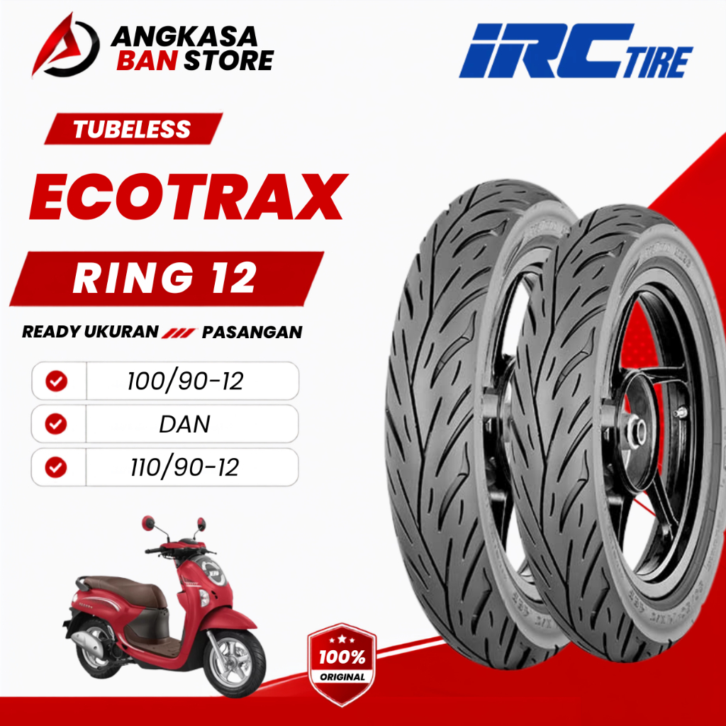 Ban IRC ECOTRAX Ring 12 Tubeless 100/90-12 & 110/90-12 Untuk Scoopy New