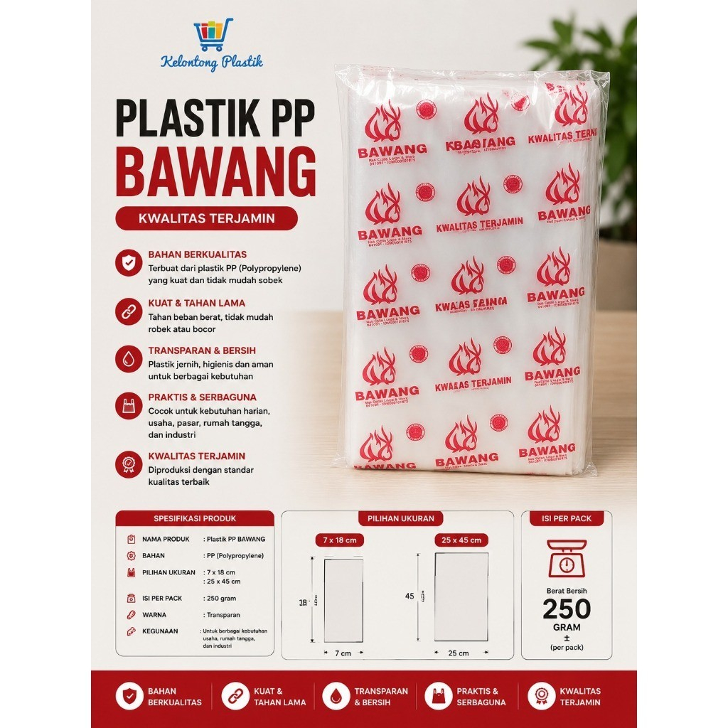 Kantong Plastik PP Kaca Bawang isi 250GR 7x18 , 25x45