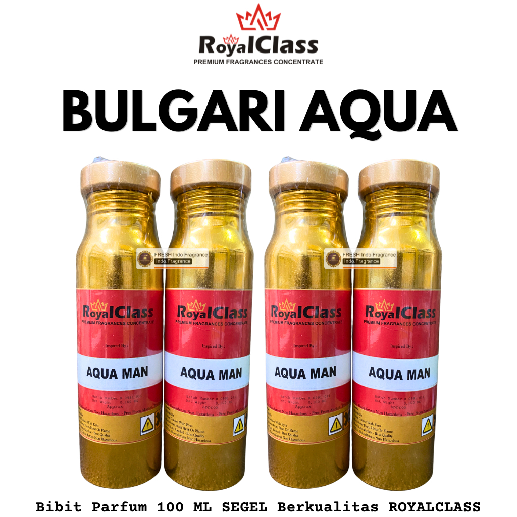 BULGARI AQUA Bibit Parfum berkualitas ( 100 ML SEGEL Alumunium ) RoyalClass Fragrance