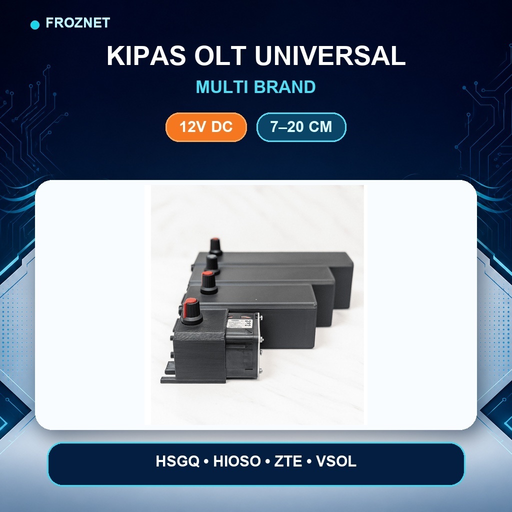Kipas Pendingin OLT SFP Universal 12V 7-20 cm - HSGQ Hioso Huawei ZTE VSOL Fiberhome