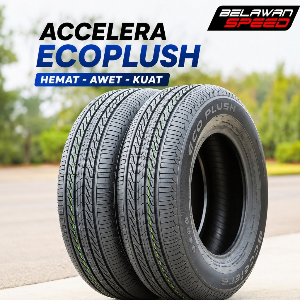 BAN MOBIL EKONOMIS RING 15 ACCELERA ECO PLUSH 165 60 R15 / 165/60