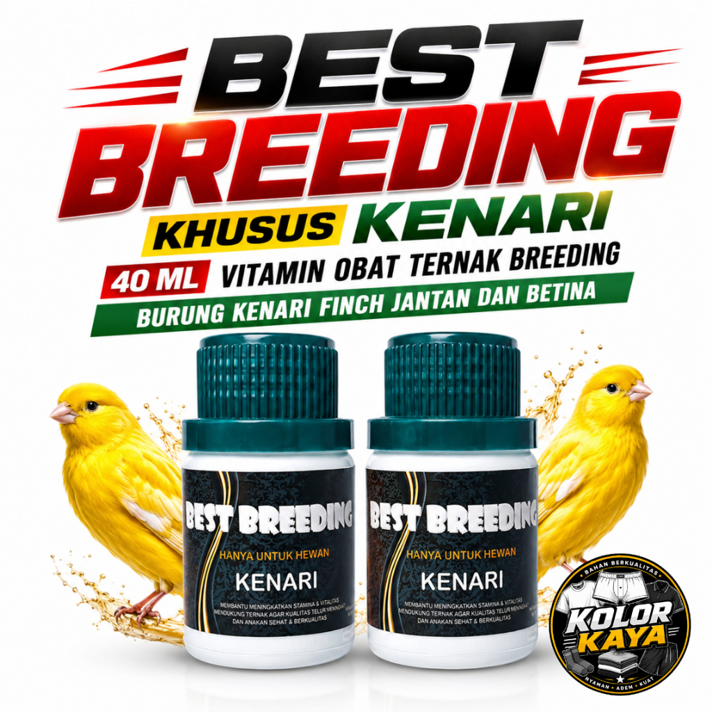SEDIA BEST BREEDING KHUSUS KENARI 40 ML VITAMIN OBAT TERNAK BREEDING BURUNG KENARI FINCH JANTAN DAN 