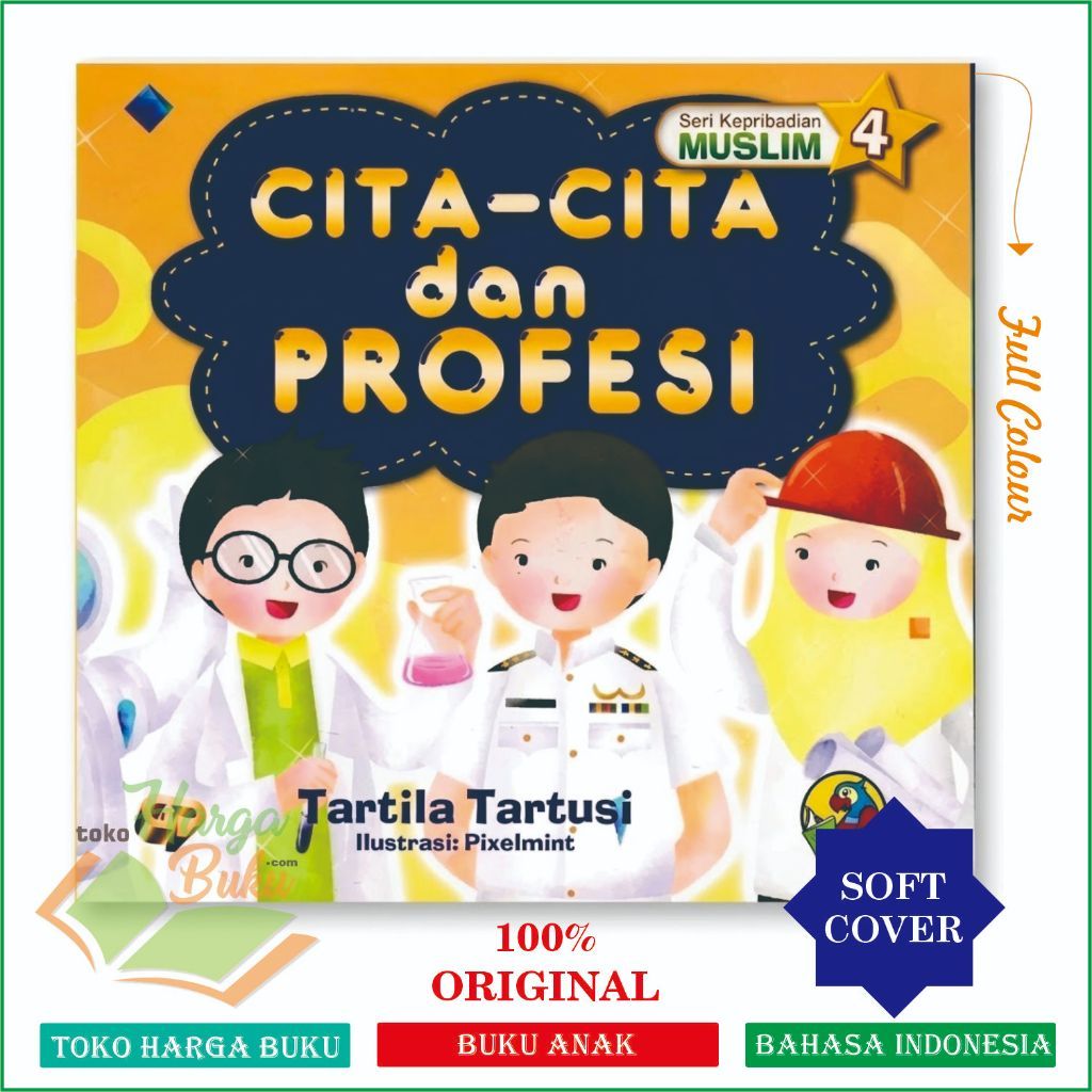 Foto Seri Kepribadian Muslim 4 Cita-cita dan Profesi  FULL COLOR Buku Anak Islami GIP Gema Insani Press