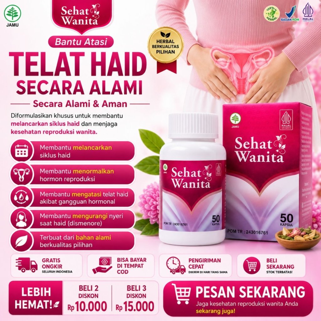 Obat Telat Datang Bulan 3 4 5 bulan, Obat Pelancar Haid, Obat Haid Tidak Teratur Karena Suntik KB St