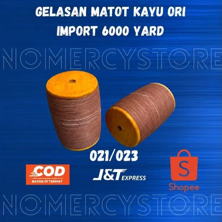 Gelasan matot kayu 021/023KAYU 6000 Yard