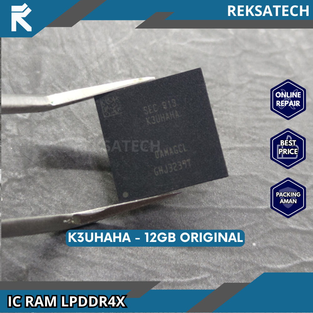 Ic Ram LPDDR4X K3UHAHA 12GB Original Copotan Tested Sudah Cetak