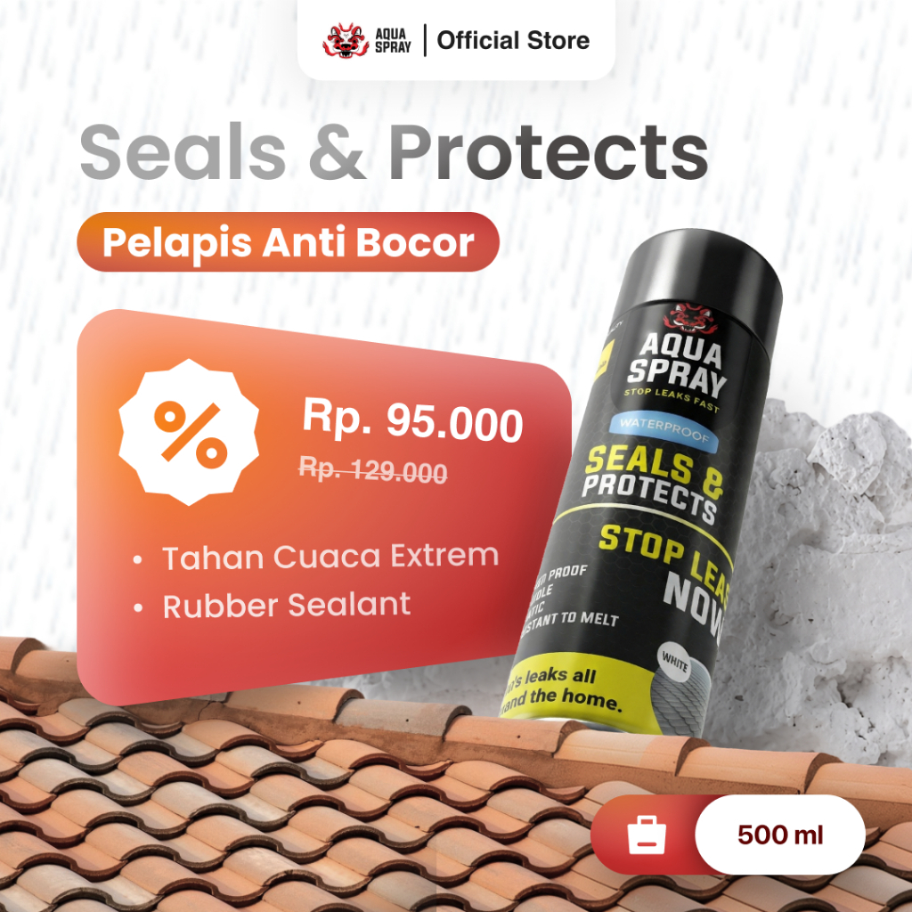 Aqua Spray | Seal And Protect | Cairan Anti Bocor | Rubber Sealant Spray 500ml