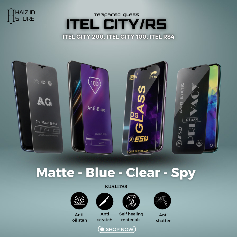 Tempered Glass Untuk ITEL City & RS Series RS4  City 200  City 100 Matte Blue Clear Spy Privacy