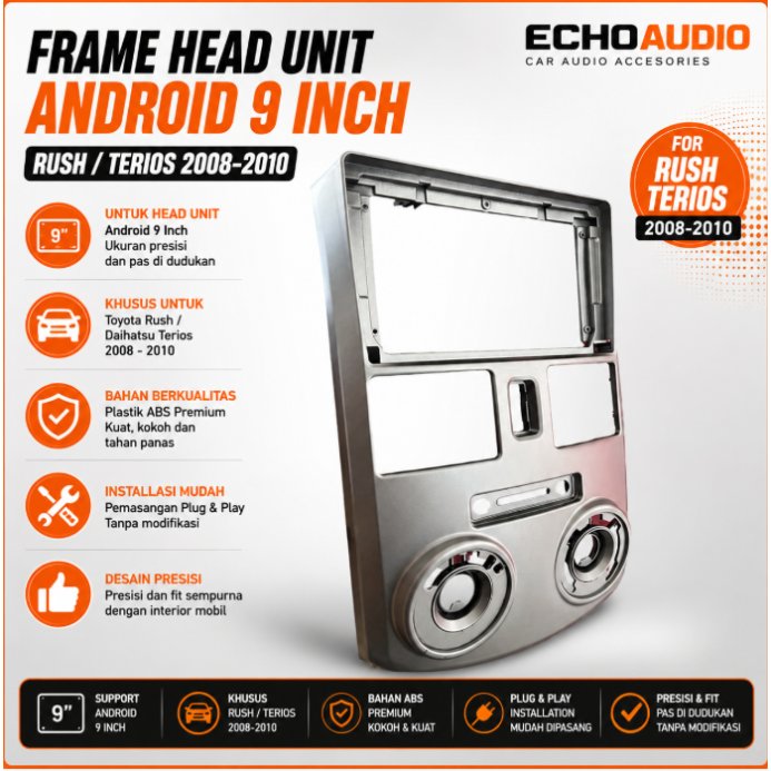 Frame head unit android 9inch Rush / Terios 2008-2010 9 inch
