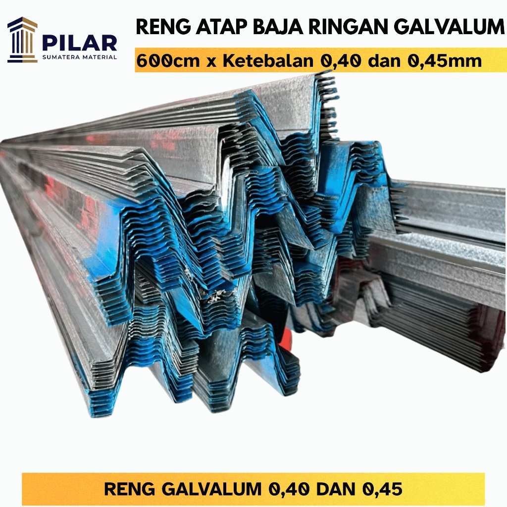 Reng Baja Ringan 0,40 dan 0,45 - Reng Galvalum 6 meter - Rangka Atap Reng Galvalum