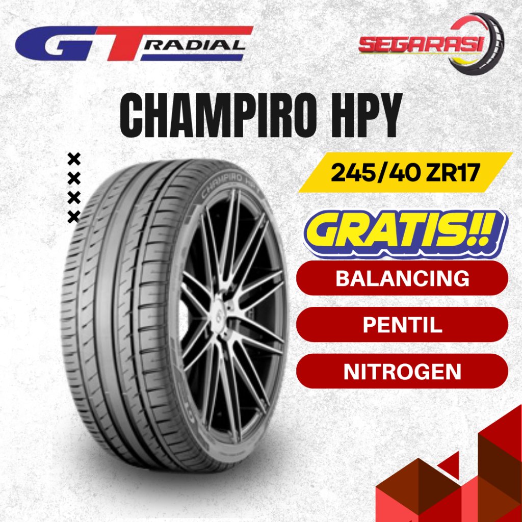 GT RADIAL CHAMPIRO HPY 245/40 R17 TUBELESS - BAN MOBIL GT RADIAL CHAMPIRO HPY 245 40 ZR17