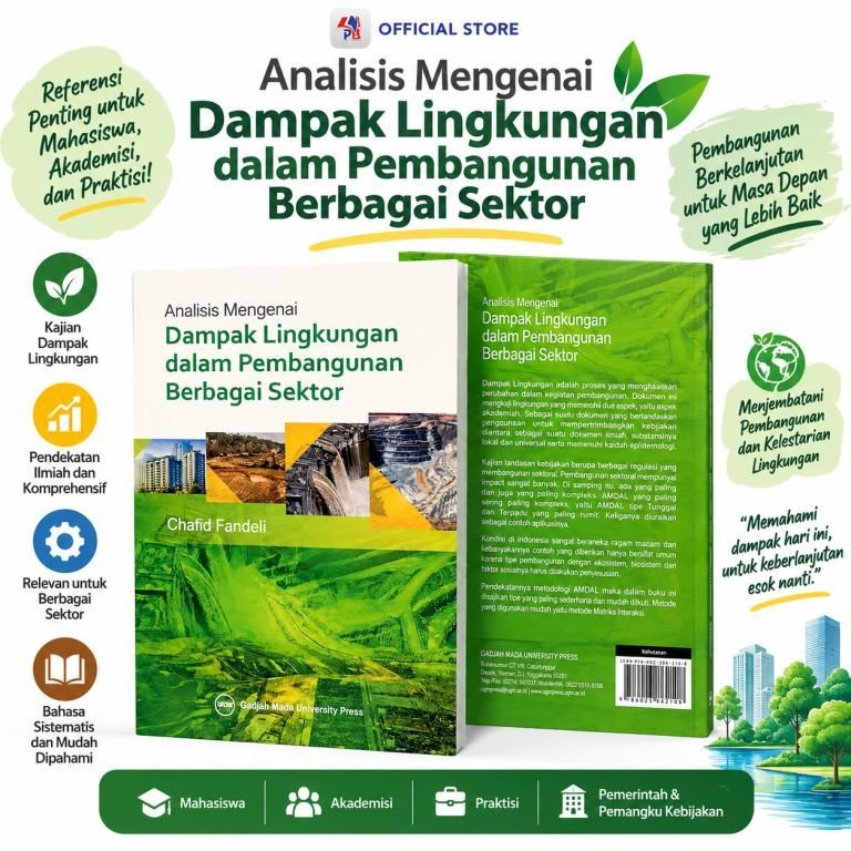 Buku Analisis Mengenai Dampak Lingkungan dalam Pembangunan Berbagai Sektor / Buku Kehutanan / UGM PR