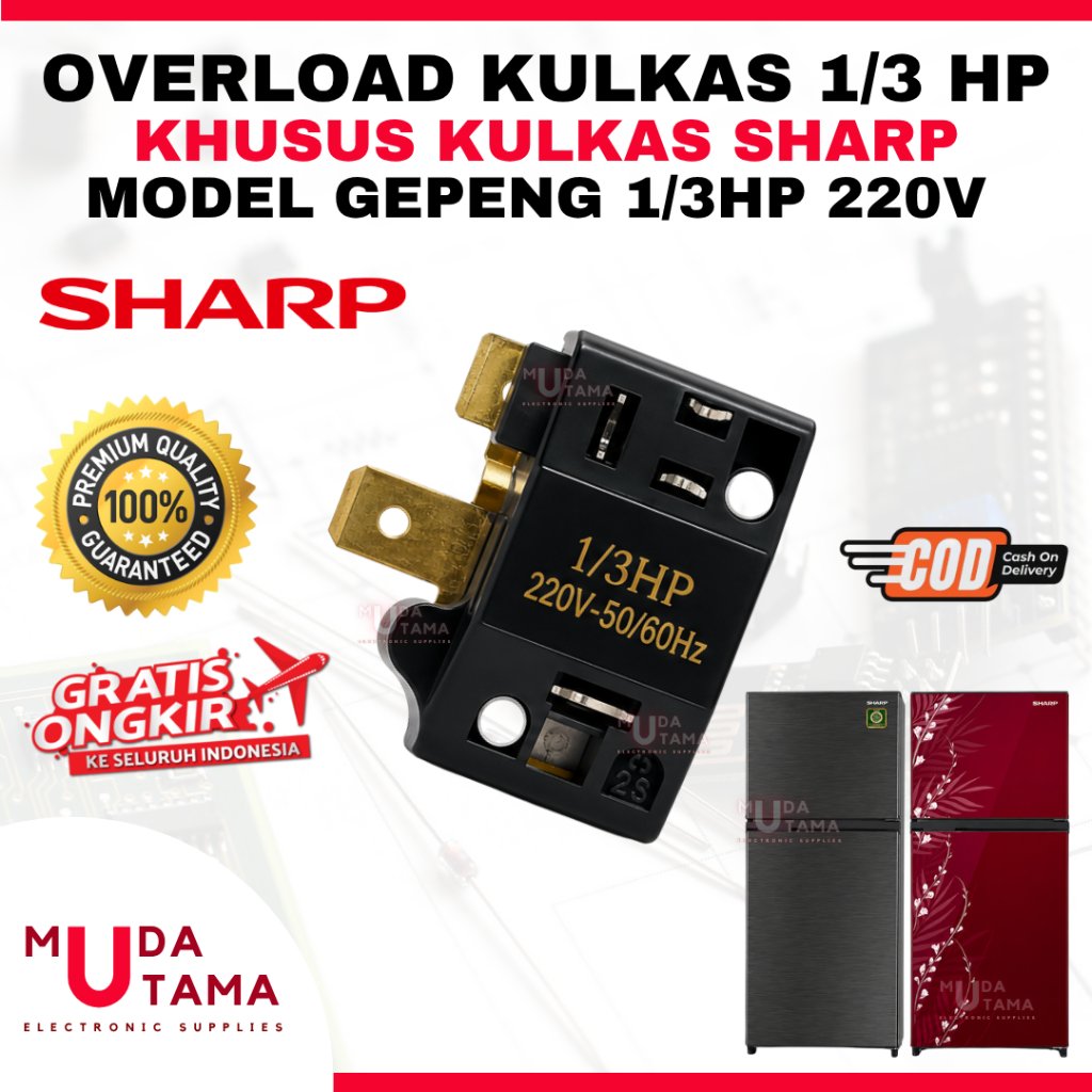 OVERLOAD KULKAS 1/3 HP KHUSUS SHARP - OVERLOAD KULKAS GEPENG 1/3 HP SHARP - OVERLOAD KULKAS 1/3 SHAR