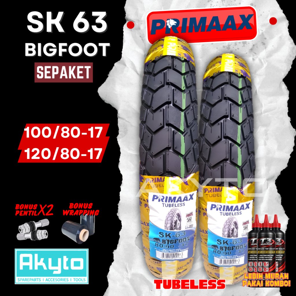 PAKET HEMAT [100/80-17 + 120/80-17] FREE PENTIL PRIMAAX SK-63 PRIMAAX BIGFOOT RING 17 BAN MOTOR TUBE