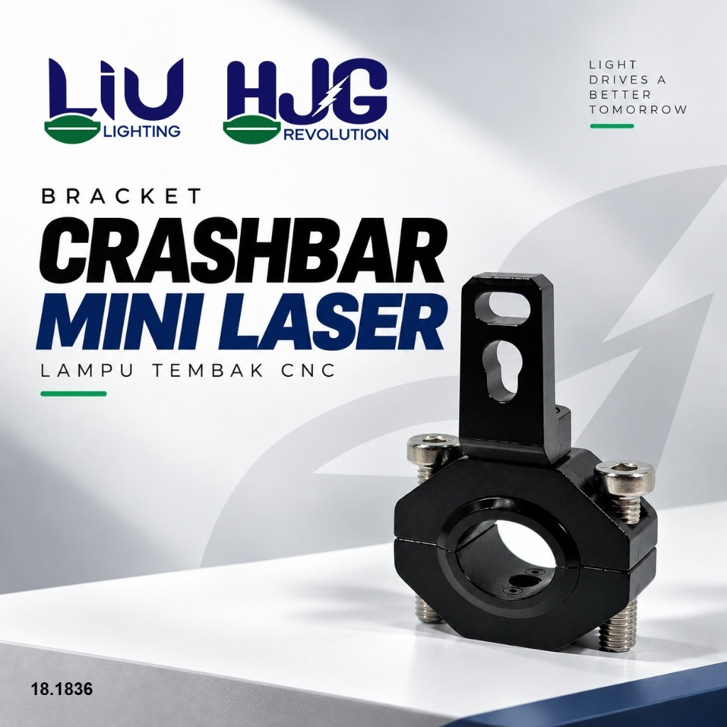 Bracket Crashbar Lampu Tembak Mini Laser Bahan CNC