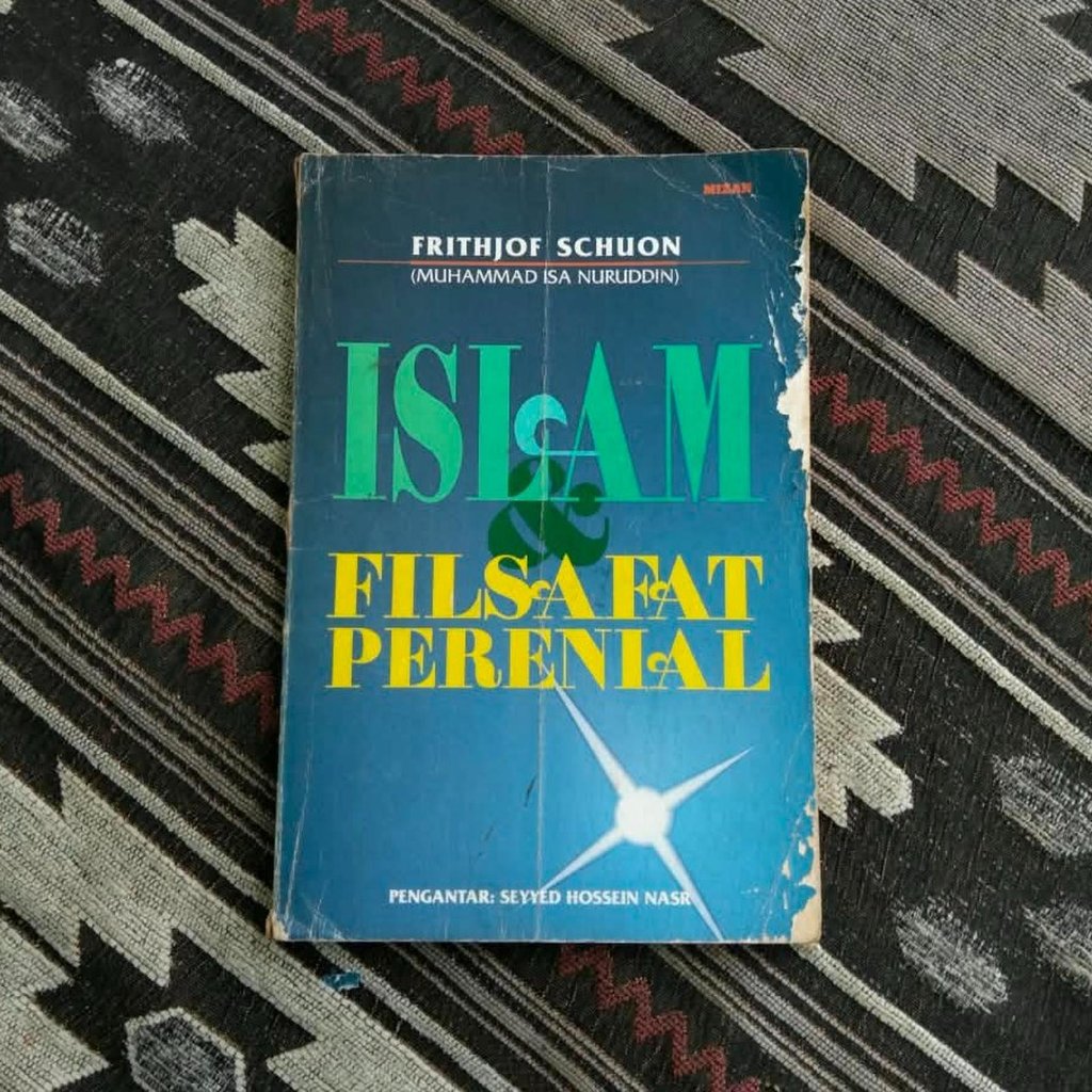 Islam & Filsafat Perenial (1994) Frithjof Schuon