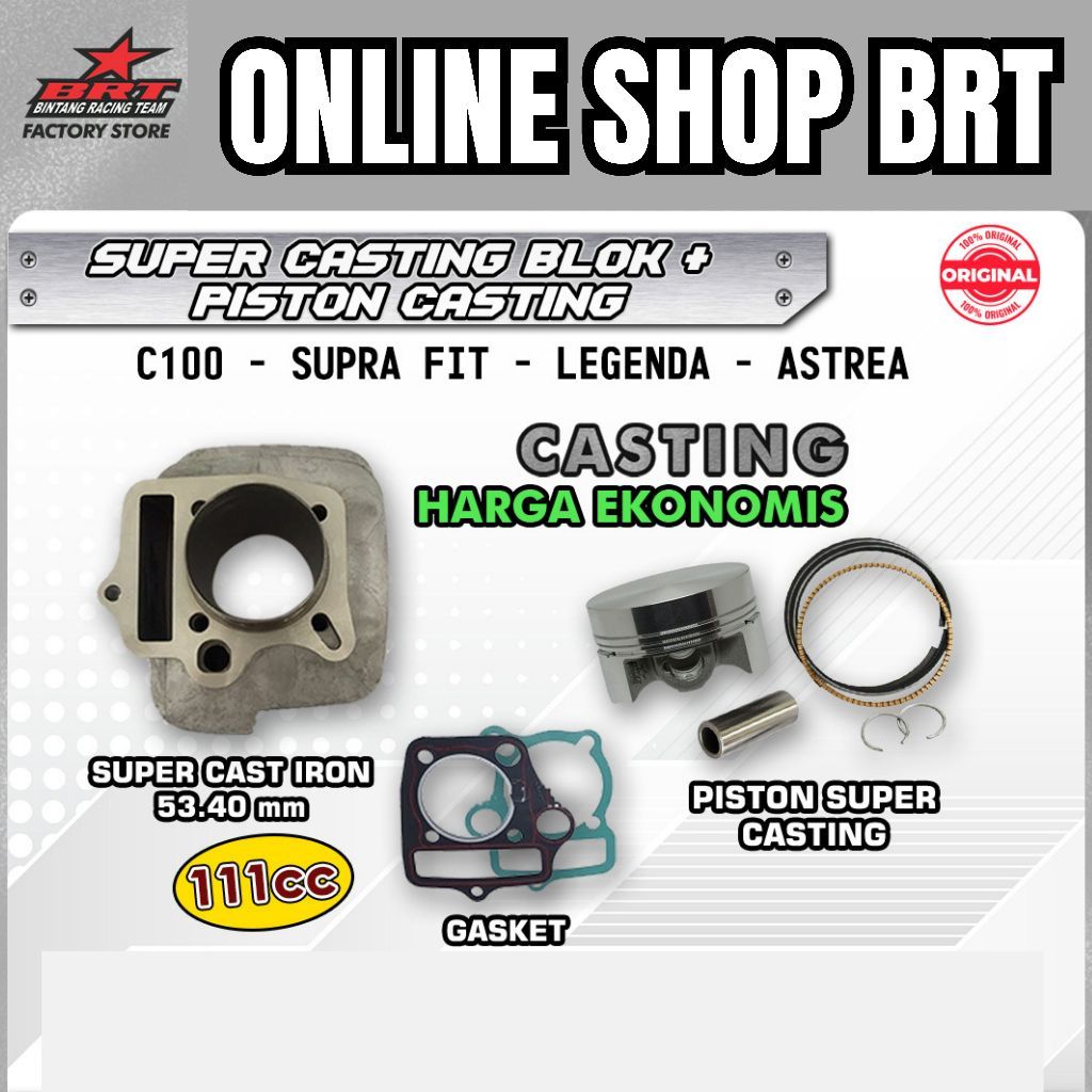BLOK SET PISTON CASTING 53.40 BRT C100 ASTREA GRAND SUPRA X SUPRA FIT REVO 100 LEGENDA PRIMA WIN