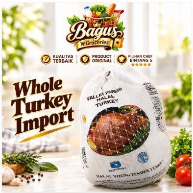 Turkey whole frozen Valley farm - Ayam kalkun beku ukuran 4.5 - 5 kg per ekor USA