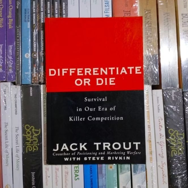 Differentiate Or Die Survival In Our Era Of Killer Competition By Jack Trout With Steve Rivkin Engli