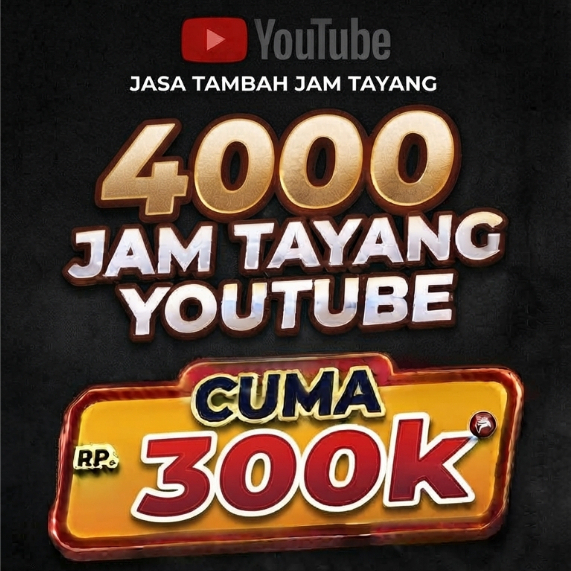 Jam tayang Youtube permanen Paket 4000 jam