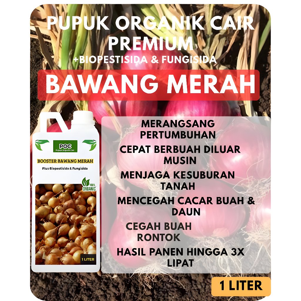 Pupuk Booster BAWANG MERAH – NUTRISI TANAMAN PRODUKTIF, PERANGSANG PERTUMBUHAN, ZPT HORMON, PELEBATA