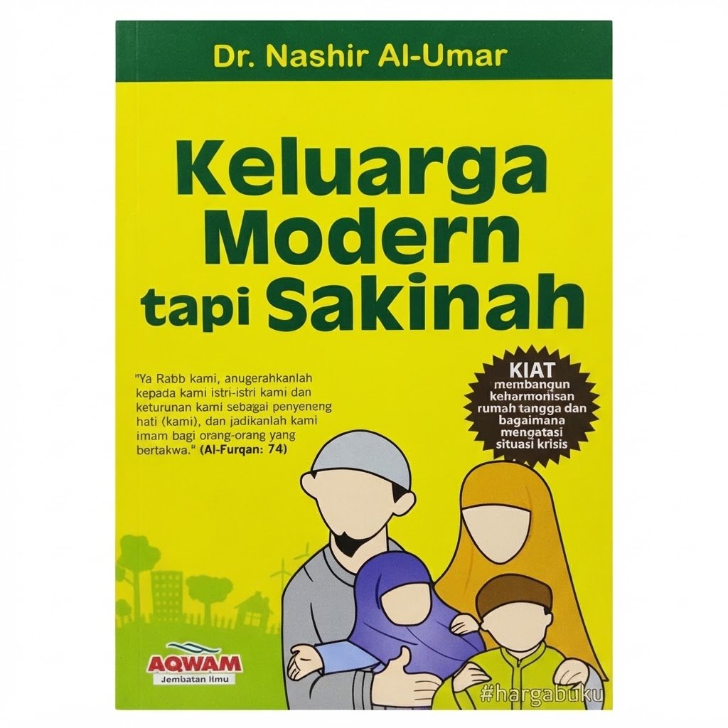 Foto Keluarga Modern Tapi Sakinah Islamic parenting Panduan Keluarga Samawa - Penerbit Aqwam