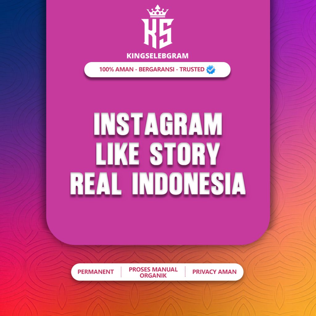LIKE STORY INSTAGRAM INDONESIA