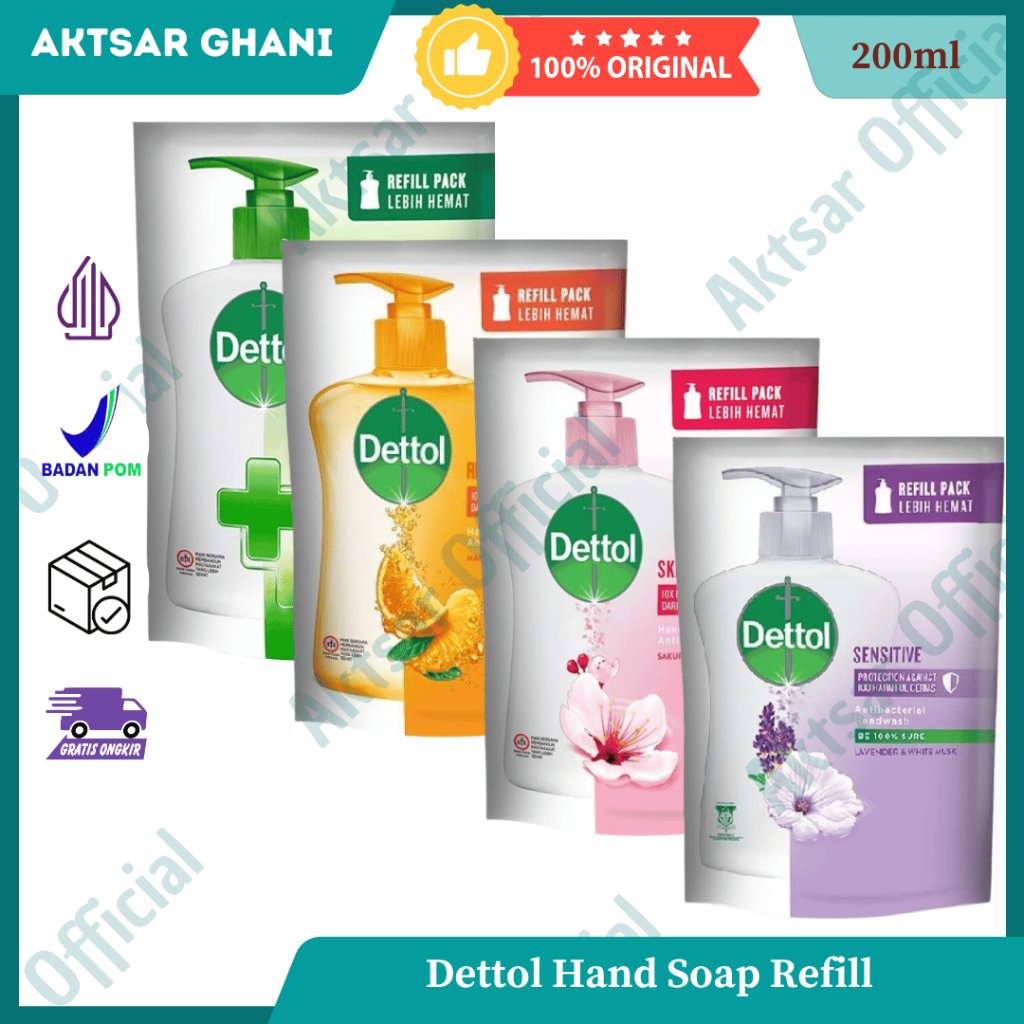AG - Dettol Hand Soap Refill 200 ml - Original, Re-Energize (Jeruk), Skincare (Sakura Blossom),  Sen