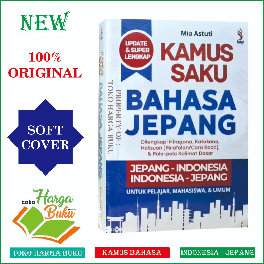 Kamus Saku Bahasa Jepang - Indonesia Super Lengkap Dilengkapi Hiragana Katakana Hatsuon & Pola Kalimat Dasar Ranah Buku