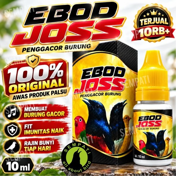 SEMPATI Ebod Joss Vitamin Burung Berkicau By Ebod Jaya Original Obat Penggacor Suara Burung Suplemen