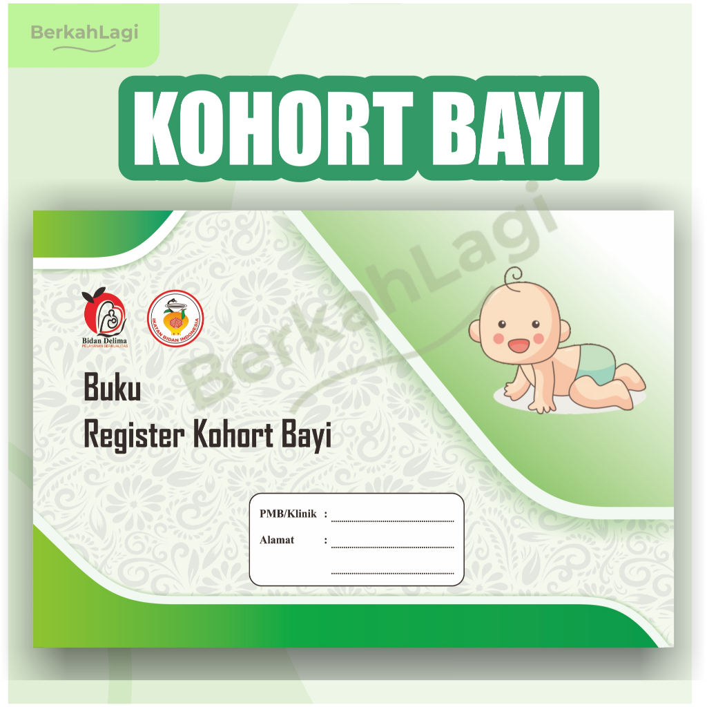 

Buku Kohort Bayi, Register Kohort Bayi, Buku Bidan
