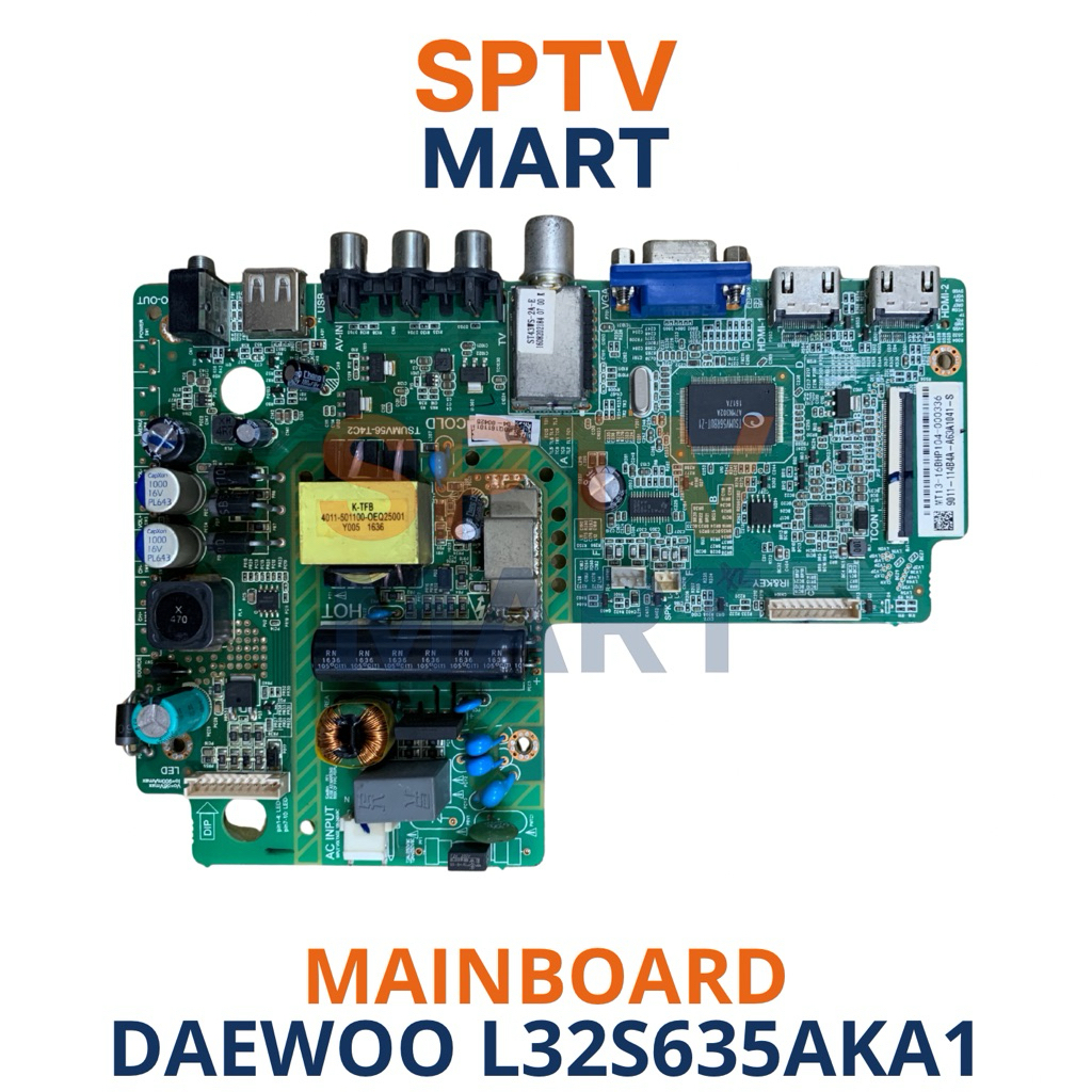 MAINBOARD TV DAEWOO L32S635AKA1 – MB DAEWOO L32S635AKA1
